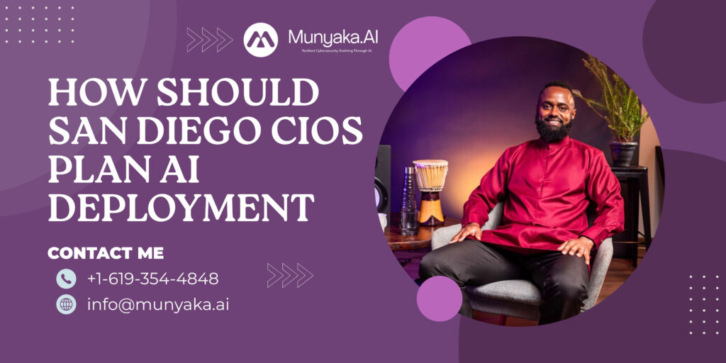 How should San Diego CIOs plan AI deployment and ongoing support for their organizations?