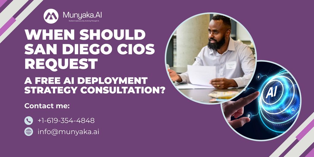 When should San Diego CIOs request an AI deployment strategy consultation?