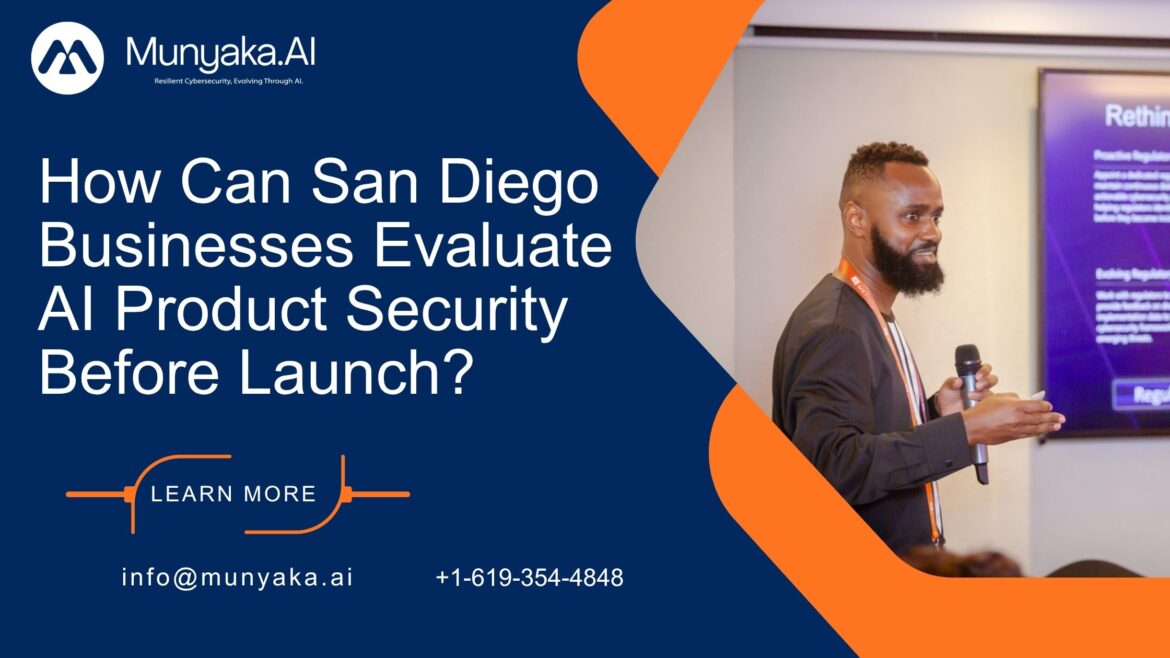 Checklist used for AI product security evaluation San Diego companies follow before launch