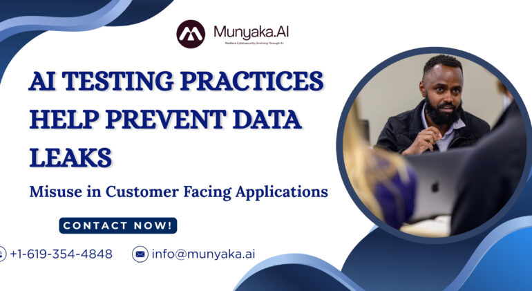 Which AI testing practices help prevent data leaks and misuse in customer-facing applications?